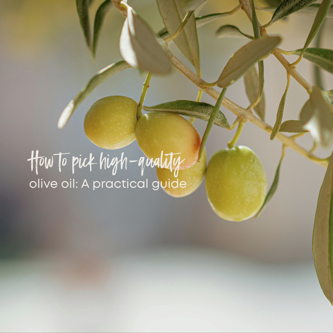 How to pick high-quality olive oil